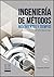 Ingeniería de métodos by Luis Carlos Palacios Acero