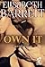 Own It (It Factor, #1)