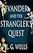 Evander and the Strangler's Quest
