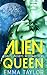 Alien Queen: Scifi Alien Romance