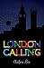 London Calling