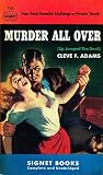 Murder All Over by Cleve F. Adams Murder All Over by Cleve F. Adams