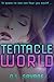 Tentacle World