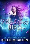Flightless Bird by Kellie McAllen