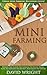 Mini Farming: Urban Mini Fa...