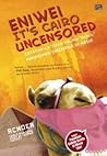 Eniwei It's Cairo Uncensored by Achoer