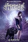 Immortal Slumber by S.L. Perrine