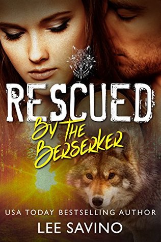 Rescued By The Berserker (The Berserker Brides, #1)