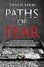 Paths of Fear: An Anthology of Overcoming Through Courage, Inspiration, and Love (Pebbled Lane Books)