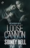 Loose Cannon by Sidney Bell