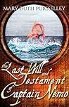 The Last Will and Testament of Captain Nemo by Mary Schlegel