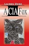 A CIA Fox (The FBI Chronicles)