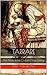 Tarrare: The Man Who Couldn't Stop Eating (Interest & Intrigue Book 2)