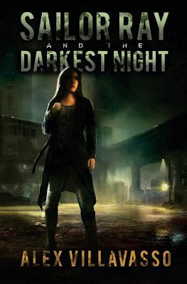 Sailor Ray and the Darkest Night (The Pact #1)