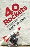 40 Rockets by Craig Josling