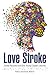 Love Stroke