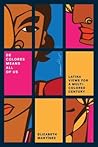 De Colores Means All of Us by Elizabeth Martínez