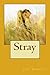 Stray