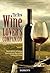 The New Wine Lover's Companion by Ron Herbst