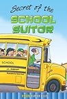 Secret of the School Suitor Secret of the School Suitor