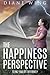 The Happiness Perspective by Diane Wing