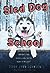 Sled Dog School