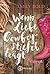 Wenn Liebe Cowboystiefel trägt (Wenn Liebe ...) (German Edition)