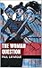 The Woman Question