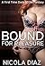 Bound for Pleasure - A First Time Dark BDSM Fantasy