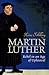 Martin Luther by Heinz Schilling