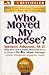 Who Moved My Cheese?