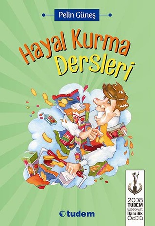 Hayal Kurma Dersleri (Paperback)
