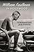 William Faulkner in Hollywood: Screenwriting for the Studios (The South on Screen)