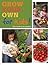 Grow Your Own for Kids: How to be a great gardener