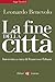 La fine della città