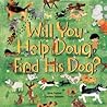 Will You Help Doug Find His Dog? by Jane Caston