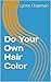 Do Your Own Hair Color