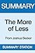 Summary of the More of Less: From Joshua Becker