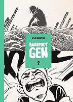 Barefoot Gen, Volume Two: The Day After by Keiji Nakazawa