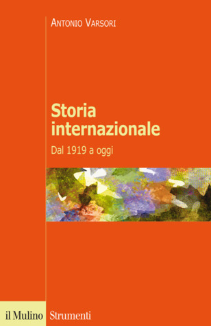 Storia internazionale: Dal 1919 a oggi (Paperback)