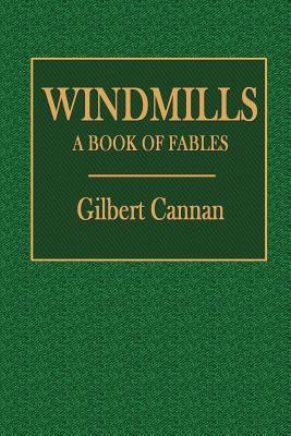 Windmills: A Book of Fables (Paperback)