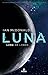 Luna: Luna de lobos (Luna #2)