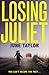Losing Juliet