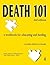 A Death 101 by Sandra Helene Straub