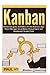 Kanban: The Kanban guide, 2nd Edition: For the Business, Agile Project Manager, Scrum Master, Product Owner and Development Support Team