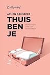 Thuis ben je