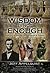 Wisdom Is Not Enough
