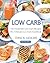 Low Carb: 400 Irresistible ...