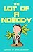 The Lot of a Nobody