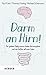 Darm an Hirn!: Der geheime ...